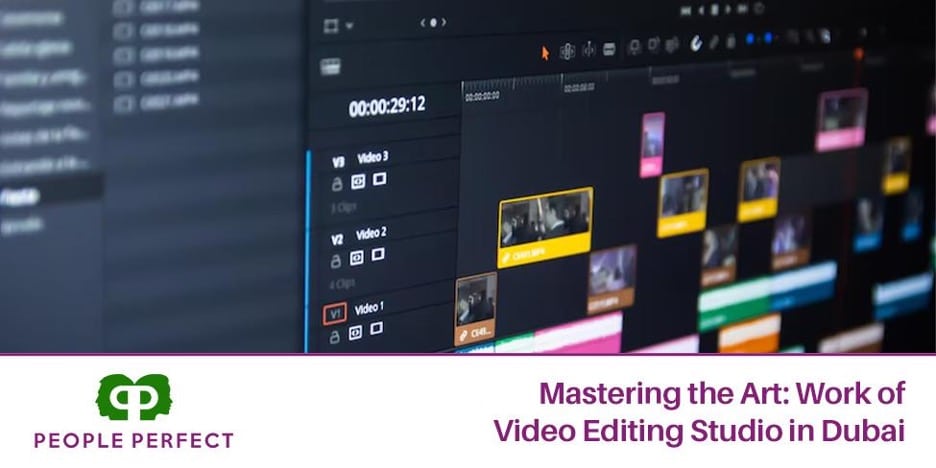 Video Editing Studio in Dubai: Mastering the Art